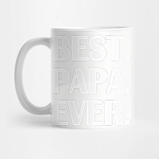 BEST PAPA EVER Mug